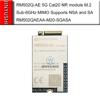 Nové Quectel RM502Q-AE 5G Cat20 NR modul M. 2 sub-6GHz MIMO Podporuje NSA a SA RM502QAEAA-M20-SGASA Rýchlejšie ako EM160R-GL EM06